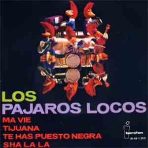 Los Pájaros Locos - Ma Vie flac album