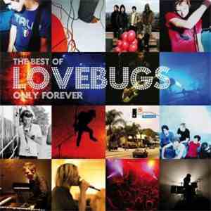 Lovebugs - Only Forever - The Best Of Lovebugs flac album
