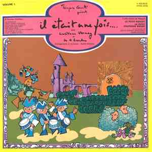 Lucienne Vernay Et Les 4 Barbus - Il Était Une Fois (Volume 1) flac album