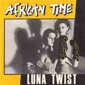 Luna Twist - African Time flac album