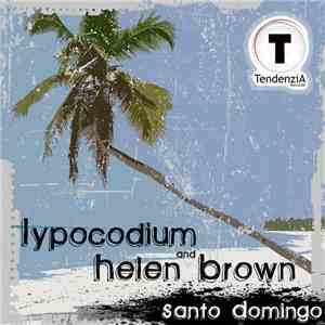 Lypocodium & Helen Brown - Santo Domingo flac album