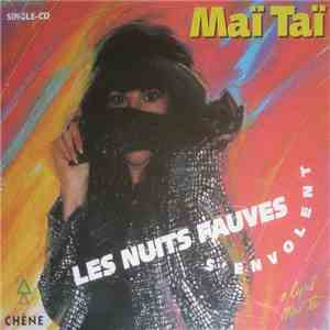Maï Taï - Les Nuits Fauves S'Envolent flac album