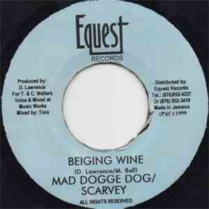 Mad Dogge Dog / Scarvey - Beiging Wine flac album