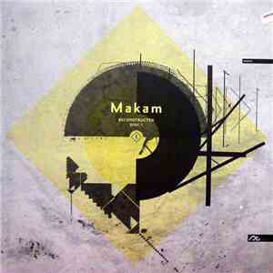 Makam - Reconstructed Disc I flac album