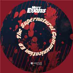 Marc Evans - The Supernatural Communication EP flac album