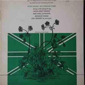 Margaret Barry, Michael Gorman, Seamus Ennis, Joe Heaney - Irish Music in London Pubs flac album