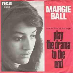Margie Ball - Play The Drama To The End flac album