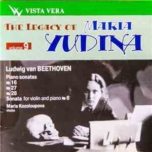 Maria Yudina, Ludwig van Beethoven - The Legacy Of Maria Yudina - Volume 9 flac album