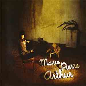 Marie-Pierre Arthur - Marie Pierre Arthur flac album