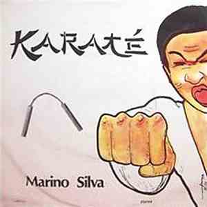Marino Silva - Karaté flac album