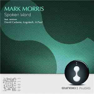 Mark Morris  - Spoken Words flac album