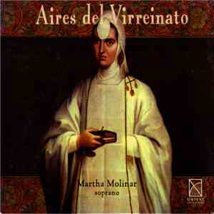 Martha Molinar - Aires Del Virreinato flac album
