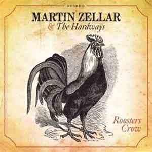 Martin Zellar And The Hardways - Roosters Crow flac album