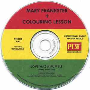 Mary Prankster  + Colouring Lesson - Love Has A Rumble flac album