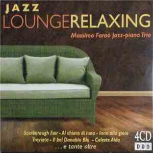 Massimo Faraò Jazz-piano Trio - Jazz Lounge Relaxing flac album