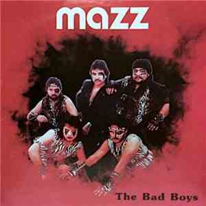 Mazz  - The Bad Boys flac album