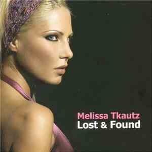 Melissa Tkautz - Lost & Found flac album