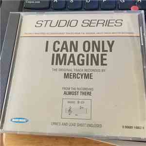 MercyMe - I Can Only Imagine flac album