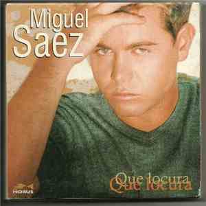 Miguel Saez - Que Locura flac album