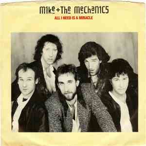 Mike + The Mechanics - All I Need Is A Miracle flac album