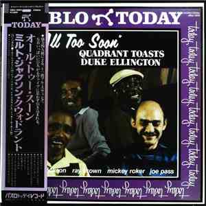 Milt Jackson, Ray Brown, Mickey Roker, Joe Pass - All Too Soon Quadrant Toasts Duke Ellington flac album
