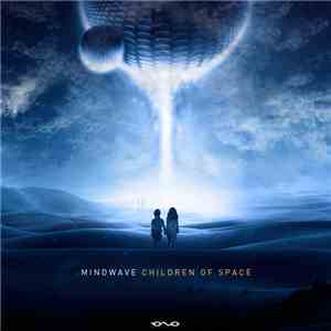 Mindwave - Children Of Space flac album