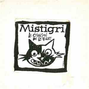 Mistigri - La Chanson de la Forêt flac album