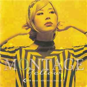 あき - Montage Yellow (A-One Best Collection Feat. あき) flac album