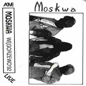 Moskwa - Live Węgorzewo '92 flac album