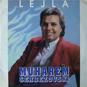 Muharem Serbezovski I Ansambl "Crni Dijamanti" - Lejla flac album