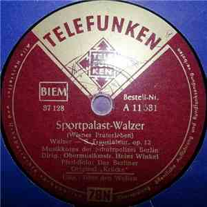 Musikkorps Der Schutzpolizei Berlin - Sportpalast-Walzer / Über Den Wellen flac album