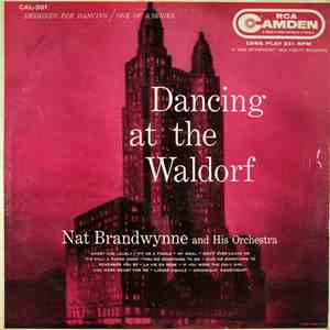 Nat Brandwynne And His Orchestra - Dancing At The Waldorf flac album