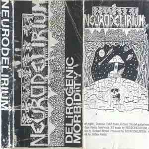 Neurodelirium - Delirogenic Morbidity flac album