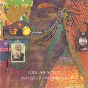 Nurse With Wound - Man With The Woman Face flac album