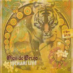 Ojos de Brujo - Techarí Live flac album