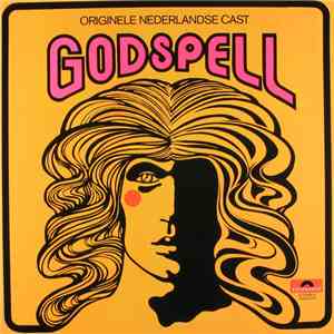 Originele Nederlandse Cast Godspell - Godspell flac album