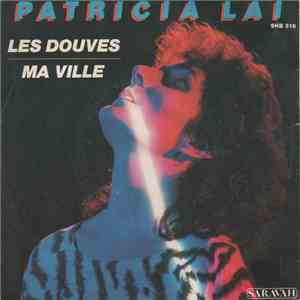 Patricia Lai - Les Douves / Ma Ville flac album