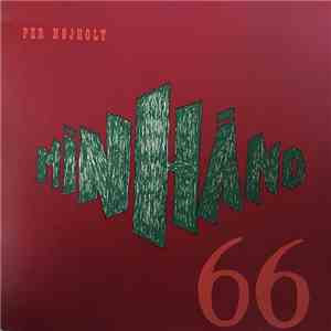 Per Højholt - Min hånd 66 flac album