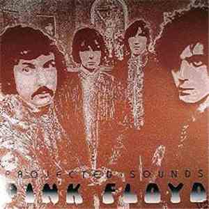 Pink Floyd - Projected Sounds flac album