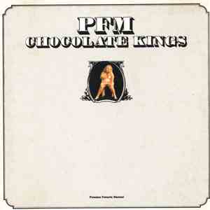 Premiata Forneria Marconi - Chocolate Kings flac album