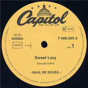 Raul De Souza / Bobby Lyle - Sweet Lucy / I'm So Glad (And I'm Thankful) flac album