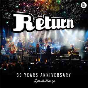 Return  - 30 Years Anniversary (Live At Stange) flac album
