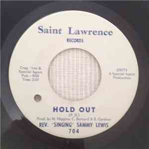 Rev. "Singing" Sammy Lewis - Hold Out / Trouble In The World flac album
