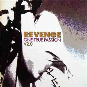 Revenge - One True Passion V2.0 flac album