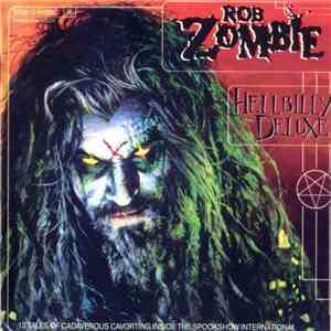 Rob Zombie - Hellbilly Deluxe flac album