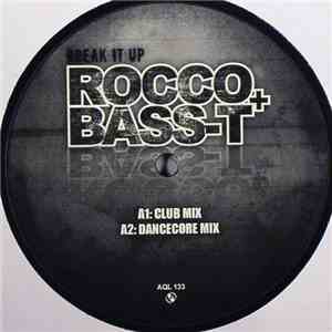 Rocco + Bass-T - Break It Up flac album