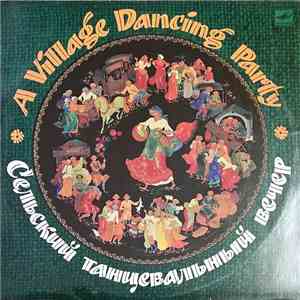 Russian Popular Music Orchestra Directed By Valeri Petrov - A Village Dancing Party flac album