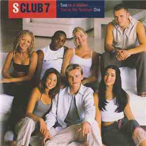S Club 7 - Two In A Million / You're My Number One flac album