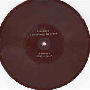 Sam I. Slade - Lincoln's Gettysburg Address flac album