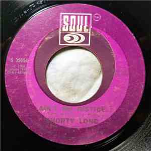 Shorty Long  - Ain't No Justice / I Had A Dream flac album